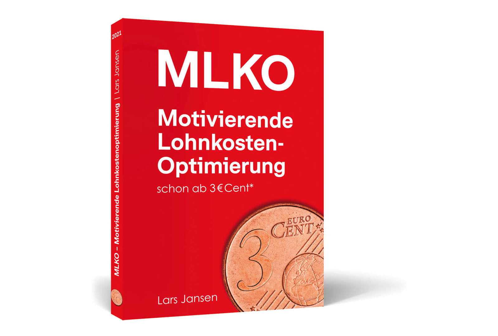 Riso - MLKO Motivierende Lohnkosten-Optimierung Buch von Lars Jansen